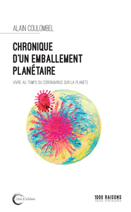 Picture of Chronique d'un emballement planétaire - vivre au temps du coronavirus