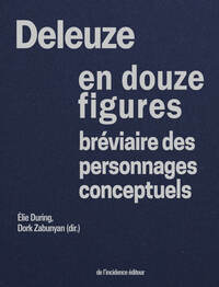 Image de Deleuze en douze figures