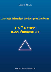 Picture of Astrologie scientifique psychologique ésotérique Les 7 rayons dans l'horoscope