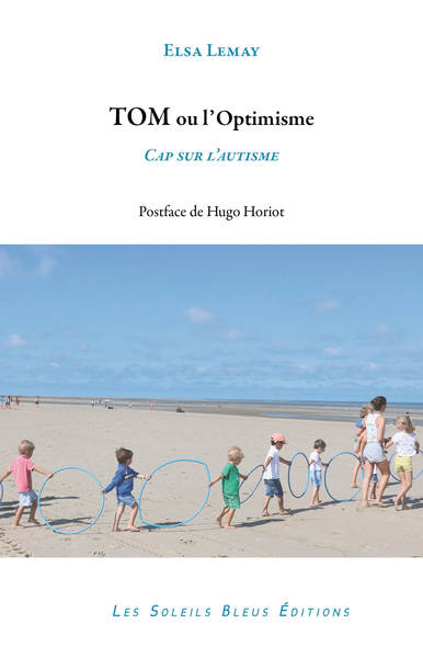 Picture of Tom ou l'optimisme. Cap sur l'autisme