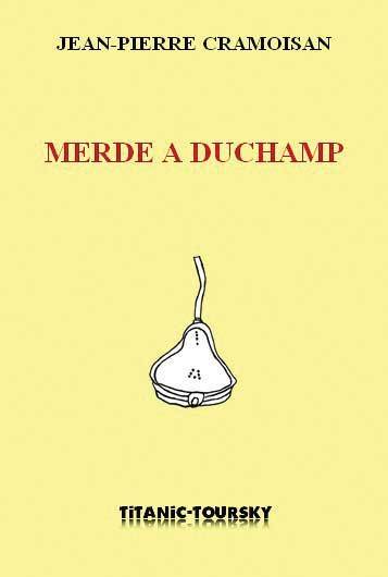 Picture of Merde à Duchamp