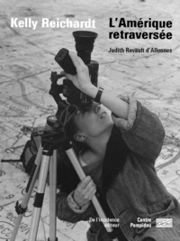 Image de Kelly Reichardt - L'Amérique retraversée