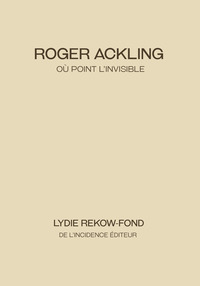 Picture of Roger Ackling - où point l'invisible