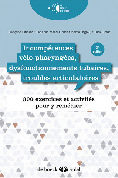 Image de Incompétences vélo-pharyngées, dysfonctionnements tubaires et troubles articulatoires