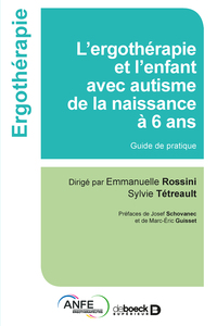 Picture of L’ergothérapie et l'enfant avec autisme de la naissance à 6 ans