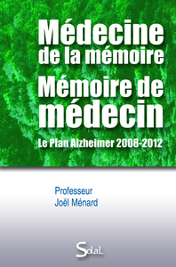 Picture of Médecine de la mémoire (1901-2011) Mémoire de médecin (1960-2010)