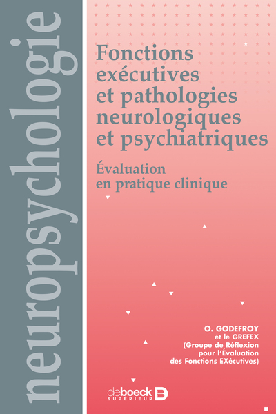 Picture of Fonctions exécutives et pathologies neurologiques et psychiatriques