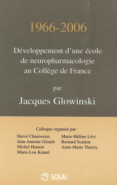 Image de 1996-2006 : Développement d'une école de neuropharmacologie au Collège de France