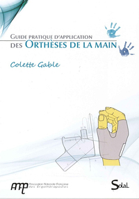 Image de Guide pratique d'application des orthèses de la main