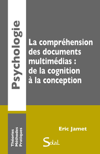 Image de La compréhension des documents multimédias : de la cognition à la conception