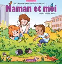 Image de Maman et moi T2 - Mission nature !