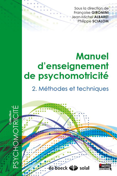 Picture of Manuel d'enseignement de psychomotricité - Tome 2 : Méthodes et techniques