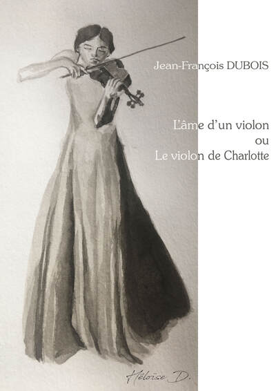 Picture of L'ÂME D'UN VIOLON OU LE VIOLON DE CHARLOTTE