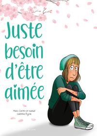 Picture of Juste besoin d'être aimée