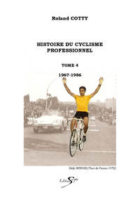 Image de HISTOIRE DU CYCLISME PROFESSIONNEL TOME 4