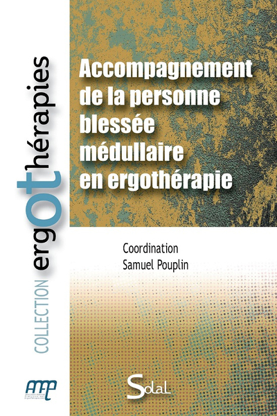 Picture of Accompagnement de la personne blessée médullaire en ergothérapie