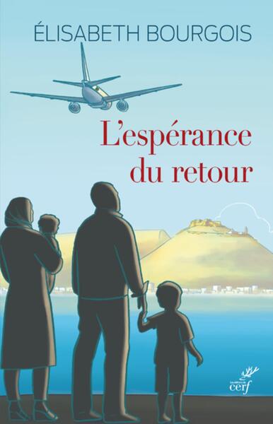 Image de L'ESPERANCE DU RETOUR