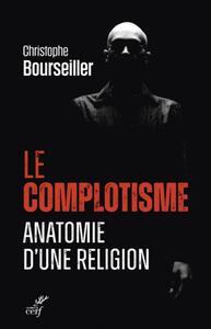 Picture of LE COMPLOTISME, ANATOMIE D'UNE RELIGION