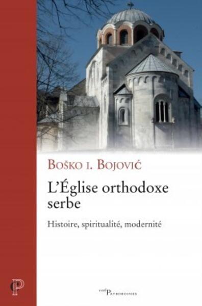 Picture of L'EGLISE ORTHODOXE SERBE - HISTOIRE, SPIRITUALITE,MODERNITE
