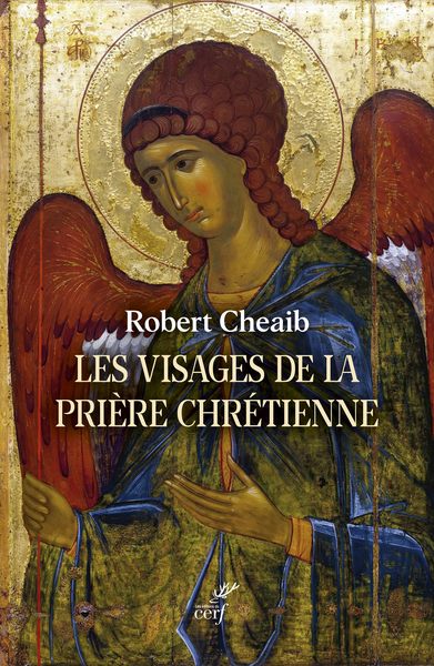 Image de Les visages de la prière chrétienne