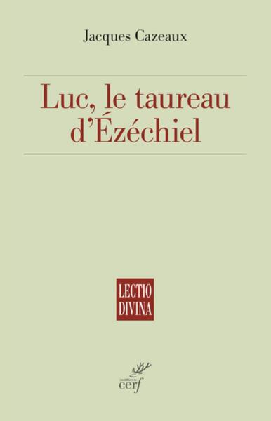 Image de LUC, LE TAUREAU D'ÉZÉCHIEL