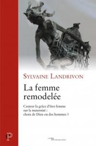 Image de LA FEMME REMODELÉE