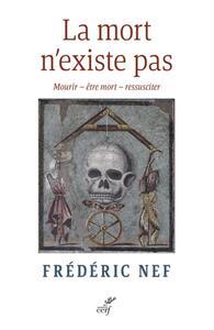 Image de LA MORT N'EXISTE PAS - MOURIR - ETRE MORT - RESSUSCITER