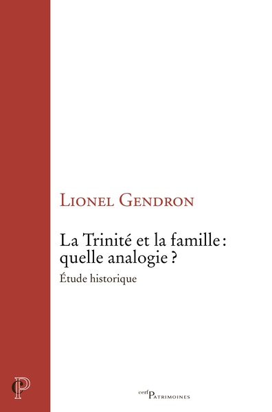 Picture of La Trinité et la famille : quelle analogie ?