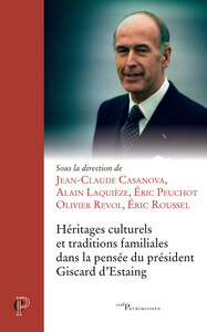 Picture of HERITAGES INTELLECTUELS ET TRADITIONS FAMILIALES DANS LA PENSEE DU PRESIDENT GISCARD D'ESTAING