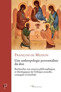 Picture of UNE ANTHROPOLOGIE PERSONNALISTE DU DON