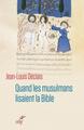 Image de QUAND LES MUSULMANS LISAIENT LA BIBLE