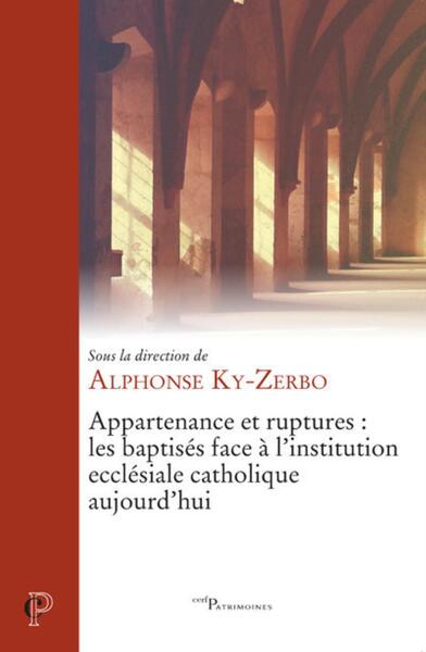 Picture of Appartenance et ruptures : les baptises face à l'institution ecclesiale catholique aujourd'hui