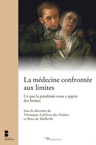 Picture of LA MEDECINE CONFRONTEE AUX LIMITES - CE QUE LA PANDEMIE NOUS A APPRIS DES LIMITES