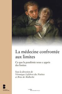 Picture of LA MEDECINE CONFRONTEE AUX LIMITES - CE QUE LA PANDEMIE NOUS A APPRIS DES LIMITES