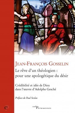 Image de LE RÊVE D¿UN THÉOLOGIEN : POUR UNE APOLOGÉTIQUE DUDÉSIR