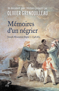 Image de MEMOIRES D'UN NEGRIER - JOSEPH MOSNERON-DUPIN - 1748-1833