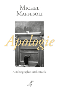 Picture of Apologie, autobiographie intellectuelle