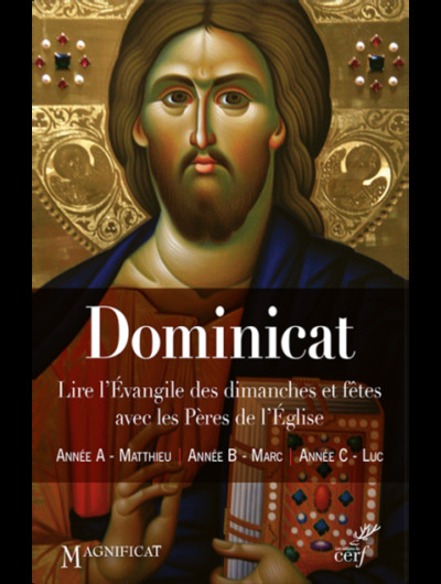Picture of Dominicat : lire l'Evangile des dimanches et fêtes avec les pères de l'Eglise