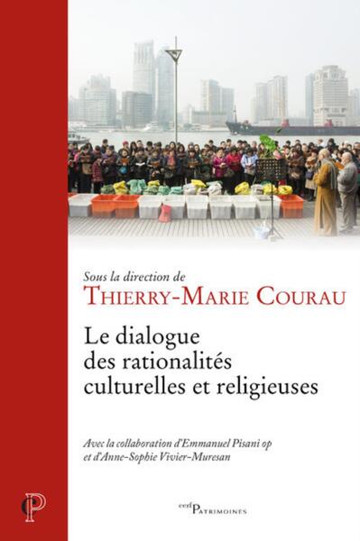 Picture of LE DIALOGUE DES RATIONALITES CULTURELLES ET RELIGIUSES