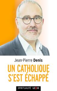 Picture of UN CATHOLIQUE S'EST ECHAPPE
