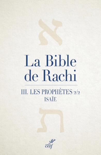 Picture of LA BIBLE DE RACHI - LES PROPHETES 2/2 - TOME 3 LESPROPHETES 2/2. ISAIE
