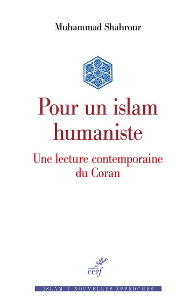 Image de Pour un islam humaniste : Une lecture contemporaine du Coran