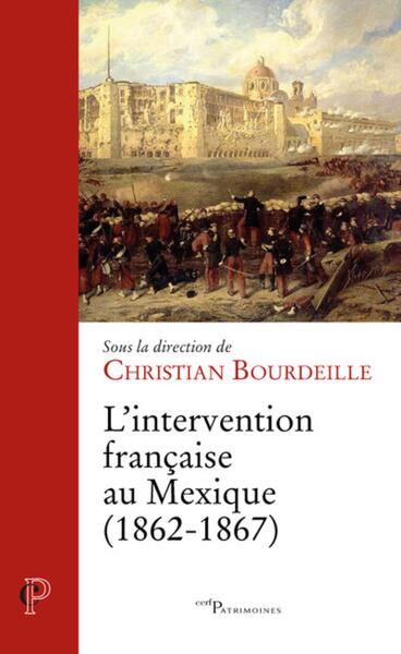 Picture of L'INTERVENTION FRANCAISE AU MEXIQUE (1862-1867)