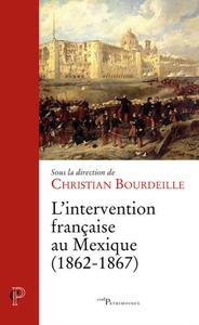 Picture of L'INTERVENTION FRANCAISE AU MEXIQUE (1862-1867)
