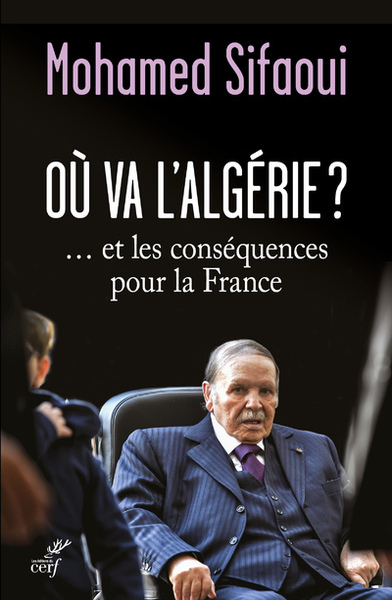 Image de Où va l'Algérie ?... et les conséquences pour la France
