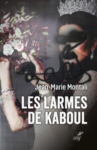 Picture of LES LARMES DE KABOUL - CARNETS AFGHANS