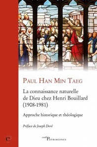 Image de LA CONNAISSANCE NATURELLE DE DIEU CHEZ HENRI BOUILLARD (1908-1981)