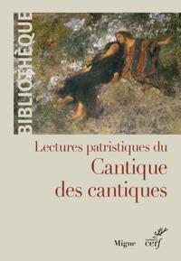 Picture of LECTURES PATRISTIQUES DU CANTIQUE DES CANTIQUES