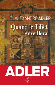 Image de QUAND LE TIBET S'EVEILLERA