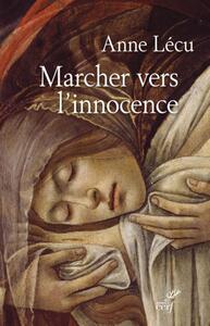Picture of MARCHER VERS L'INNOCENCE
